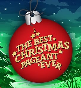 The Best Christmas Pageant Ever The Best Christmas Pageant Ever
